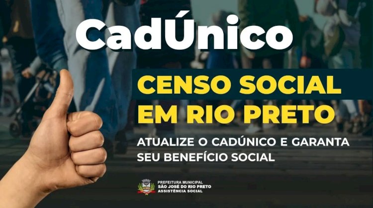 Prefeitura de Rio Preto faz mutirão para recadastramento do CadÚnico
